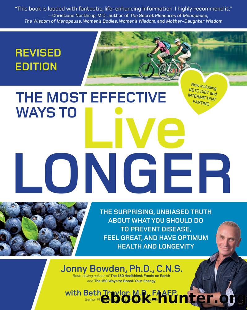 The Most Effective Ways To Live Longer, Revised By Bowden Jonny ...